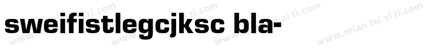 sweifistlegcjksc bla字体转换